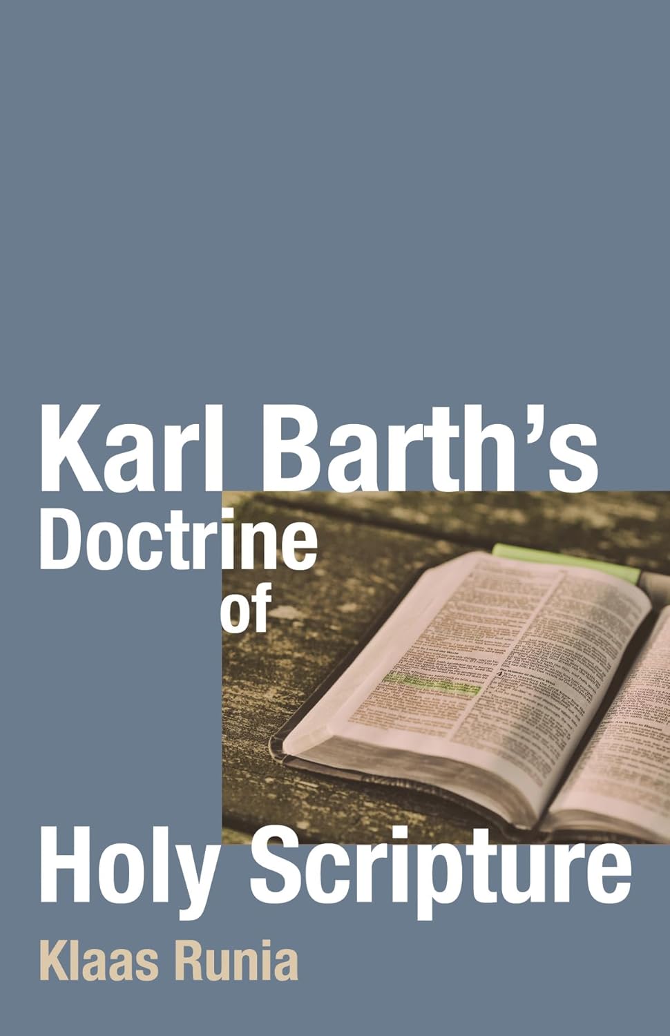 Karl Barth's Doctrine of Holy Scripture: A Comprehensive Analysis
