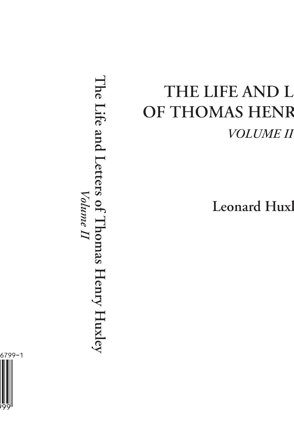 The Life and Letters of Thomas Henry Huxley, Volume 2 Review