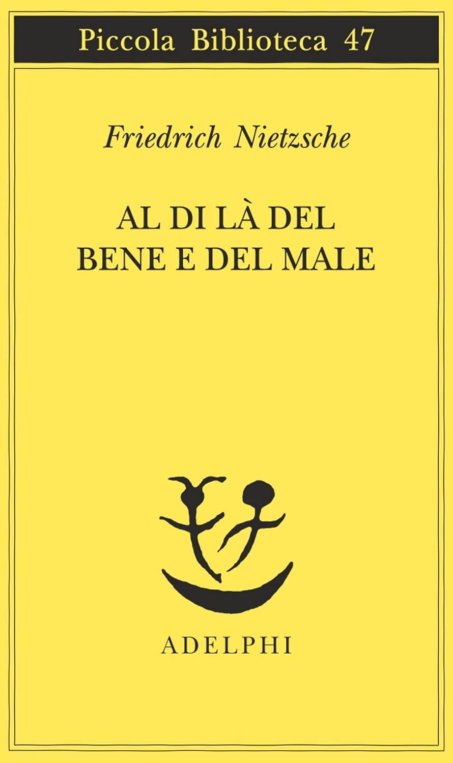 Al di la del bene e del male by Friedrich Nietzsche Review