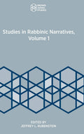 Studies in Rabbinic Narrative, Volume 1 - Scholarly