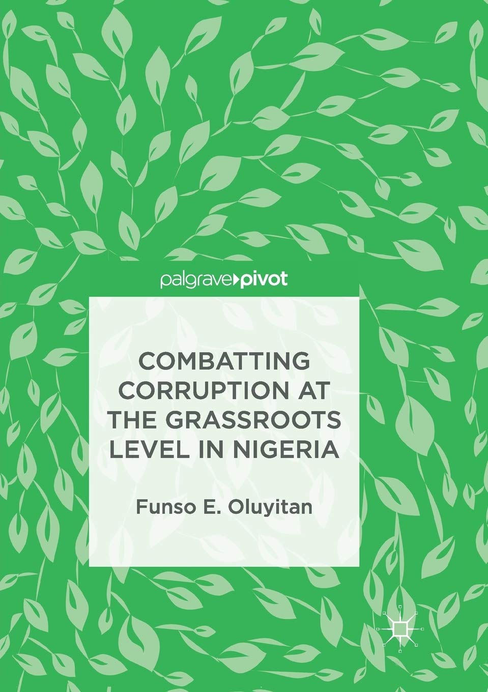 Combatting Corruption at the Grassroots Level in Nigeria: A Deep Dive