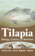 Tilapia: Biology, Culture, and Nutrition - Practical Production Guide
