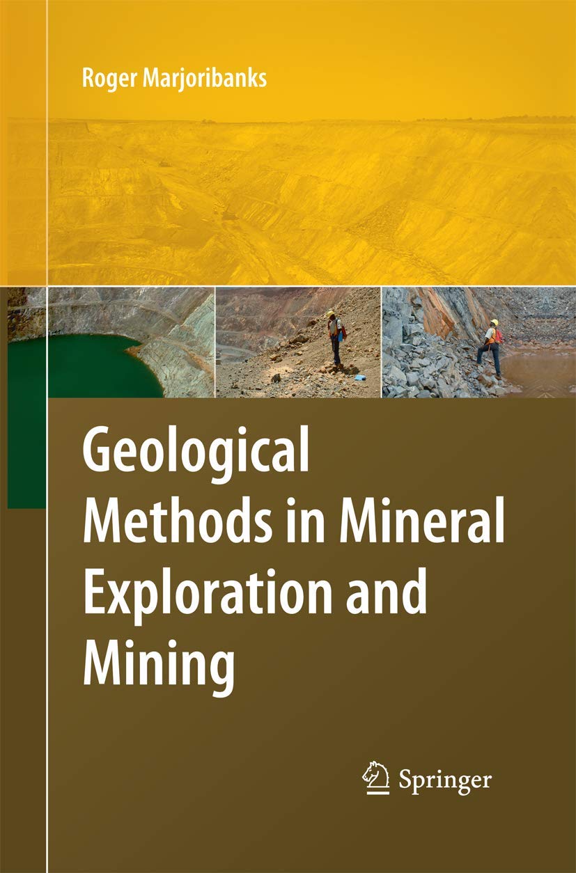 Geological Methods in Mineral Exploration and Mining Review