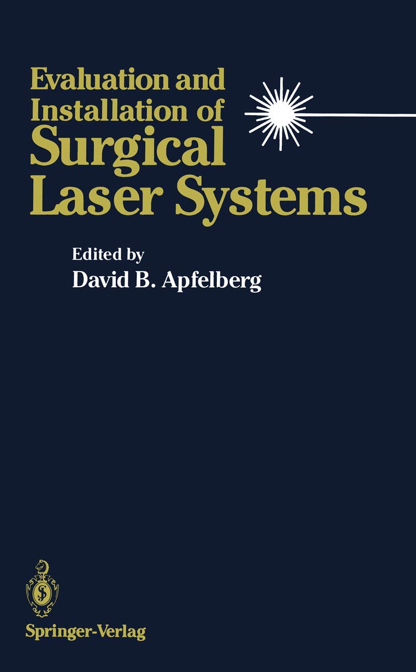 Evaluation and Installation of Surgical Laser Systems for Precision