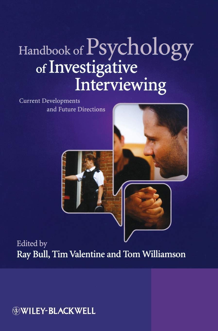 Handbook of Psychology of Investigative Interviewing: Key Insights