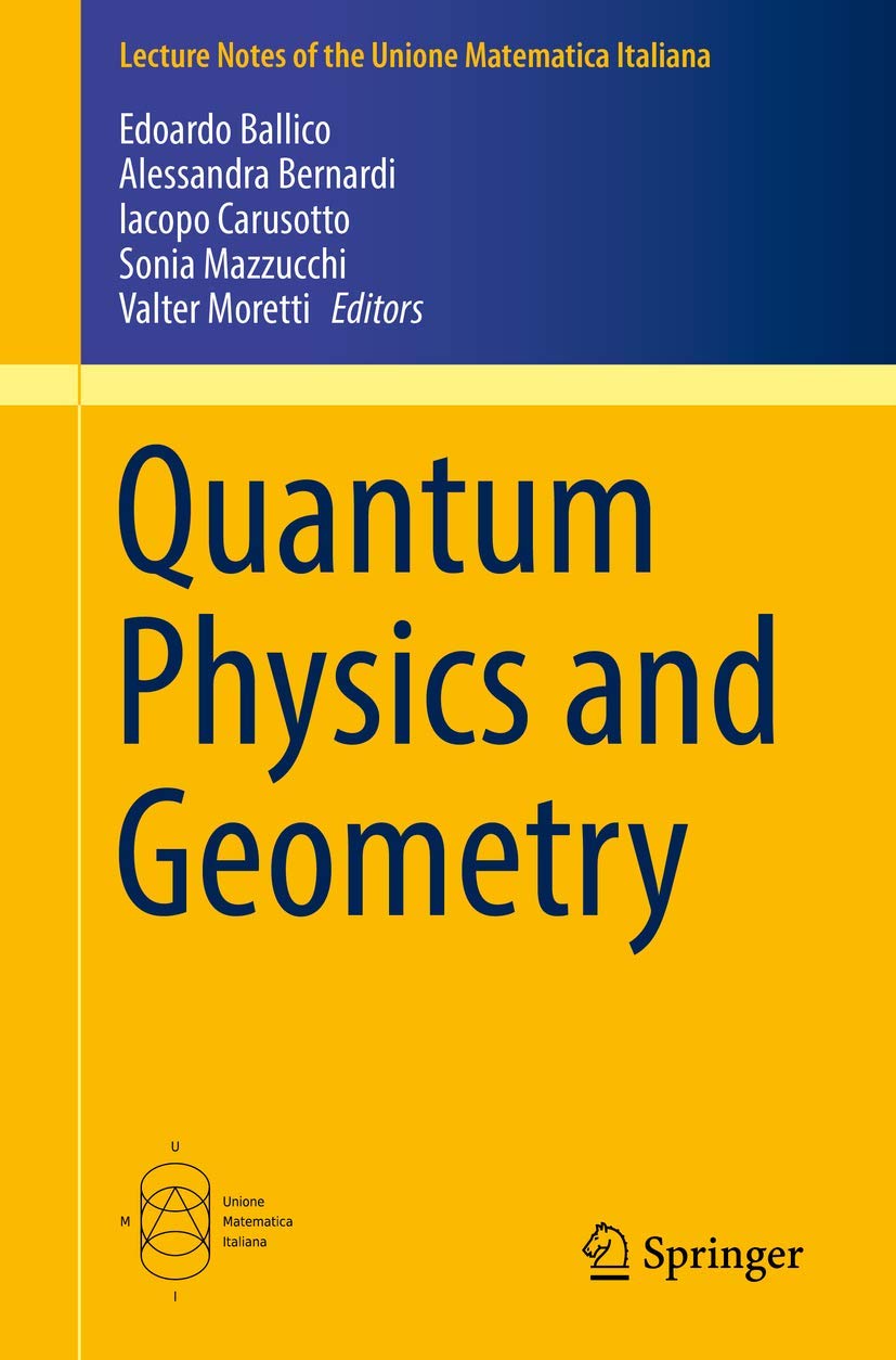 Quantum Physics and Geometry Lecture Notes for Advanced Study