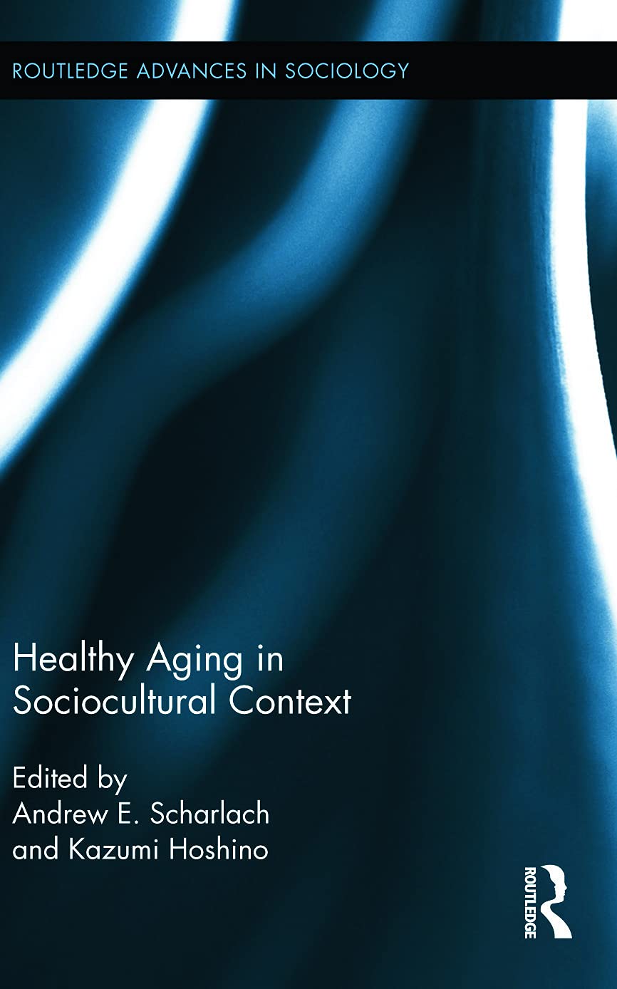 Healthy Aging in Sociocultural Context: A Comprehensive Guide
