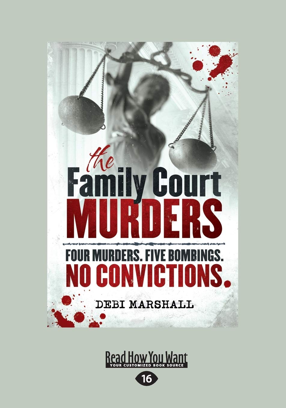 The Family Court Murders: A Gripping True Crime Narrative