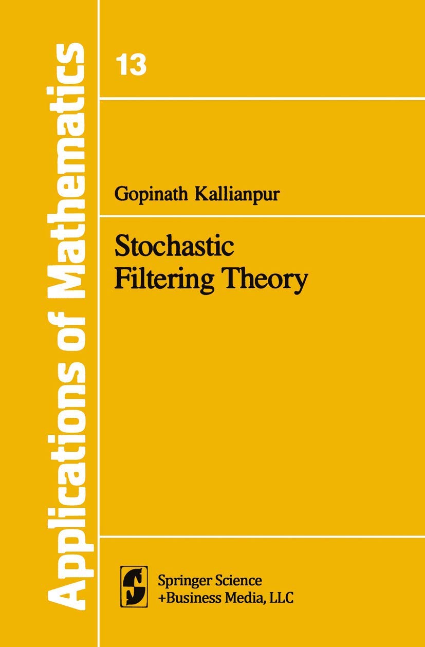 Stochastic Filtering Theory: A Comprehensive Guide to Modelling