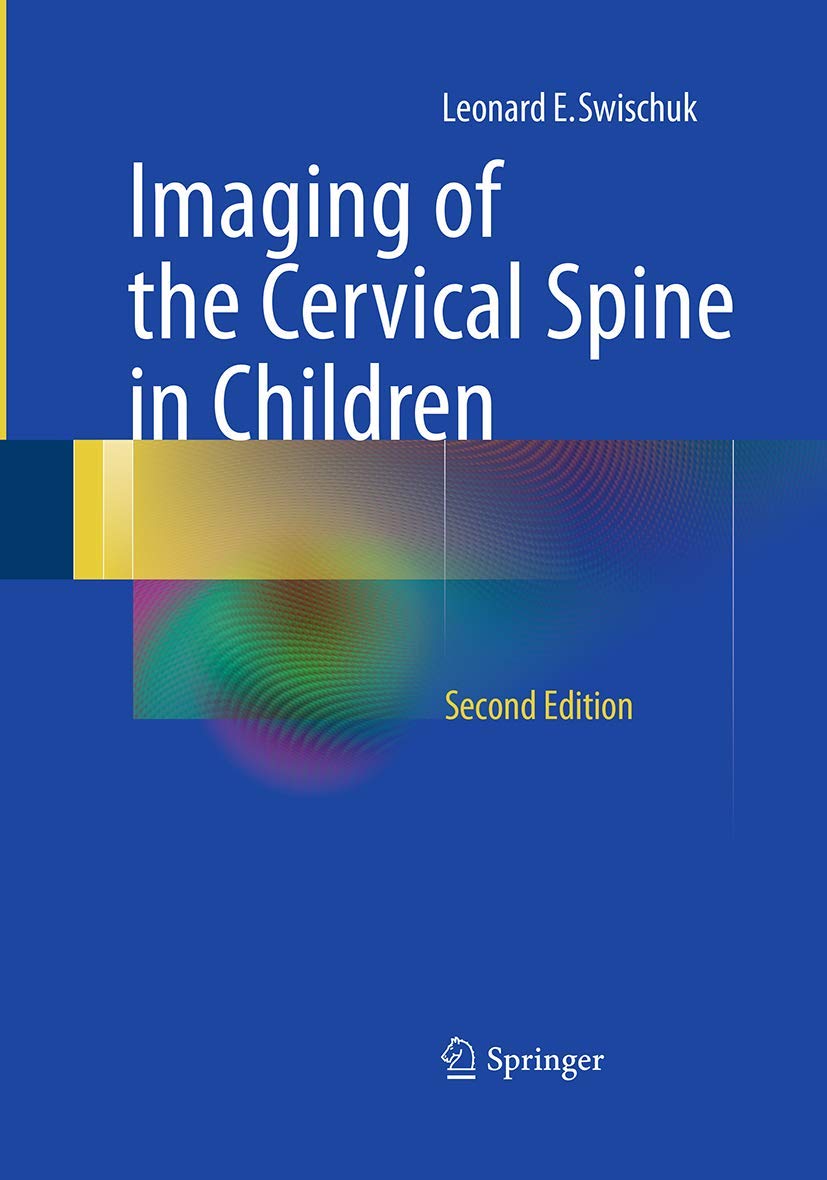 Imaging of the Cervical Spine in Children: A Comprehensive Guide