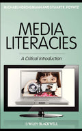 Media Literacies: A Critical Introduction - Clear Guide to Digital