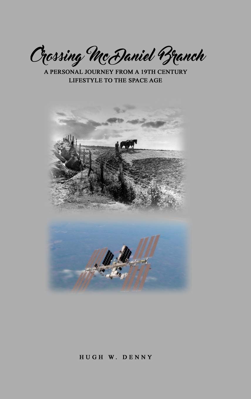 Crossing McDaniel Branch: A Journey from 19th Century to Space Age