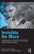 Invisible No More: of Latino Men and Boys Study Aida