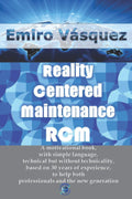 Reality Centered Maintenance RCM - Practical Maintenance Guidance