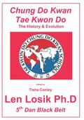 Chung Do Kwan Tae Kwon Do - Historical Account and Lineage