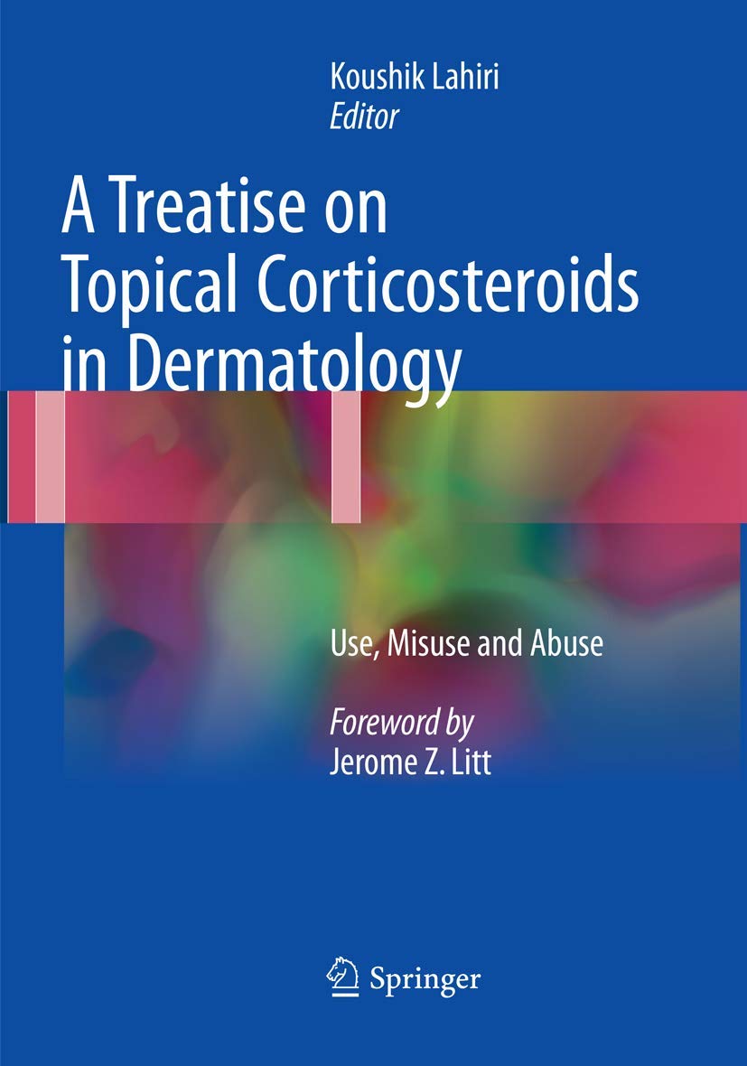 A Treatise on Topical Corticosteroids in Dermatology Review