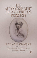 The Autobiography of an African Princess - Critical Edition