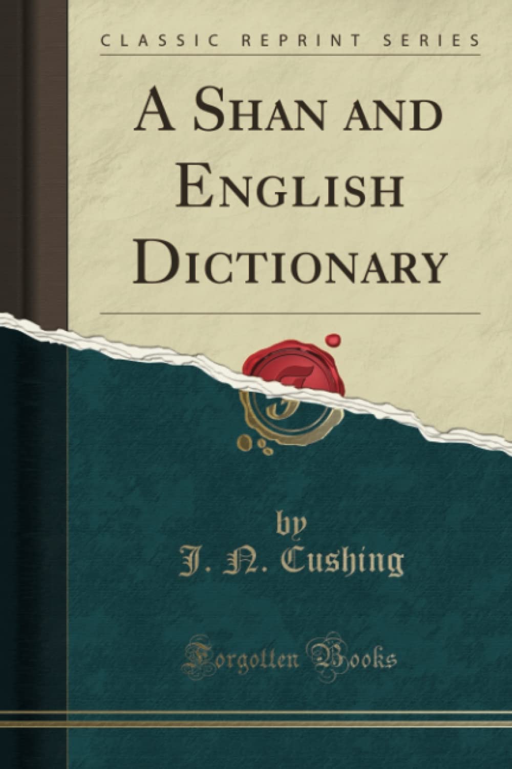 A Shan and English Dictionary Classic Reprint for Language Lovers