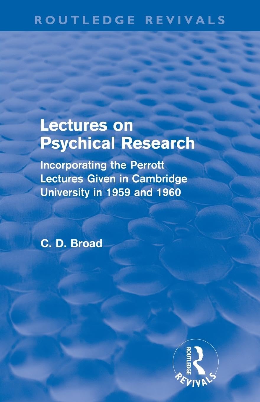 Lectures on Psychical Research: Insights from C. D. D. Broad