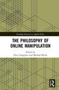 The Philosophy of Online Manipulation - In-depth Fleur