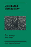 Distributed Manipulation - Practical Distributed Manipulators