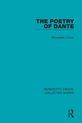 The Poetry of Dante by Benedetto Croce and Douglas Ainslie