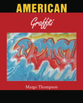 American Graffiti: graffiti as an urban language - Illustrated Book