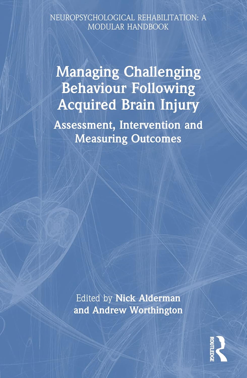 Managing Challenging Behaviour After Acquired Brain Injury Guide