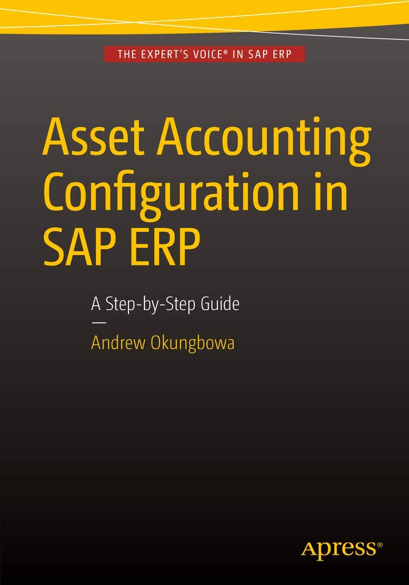 Asset Accounting Configuration in SAP ERP: A Comprehensive Guide