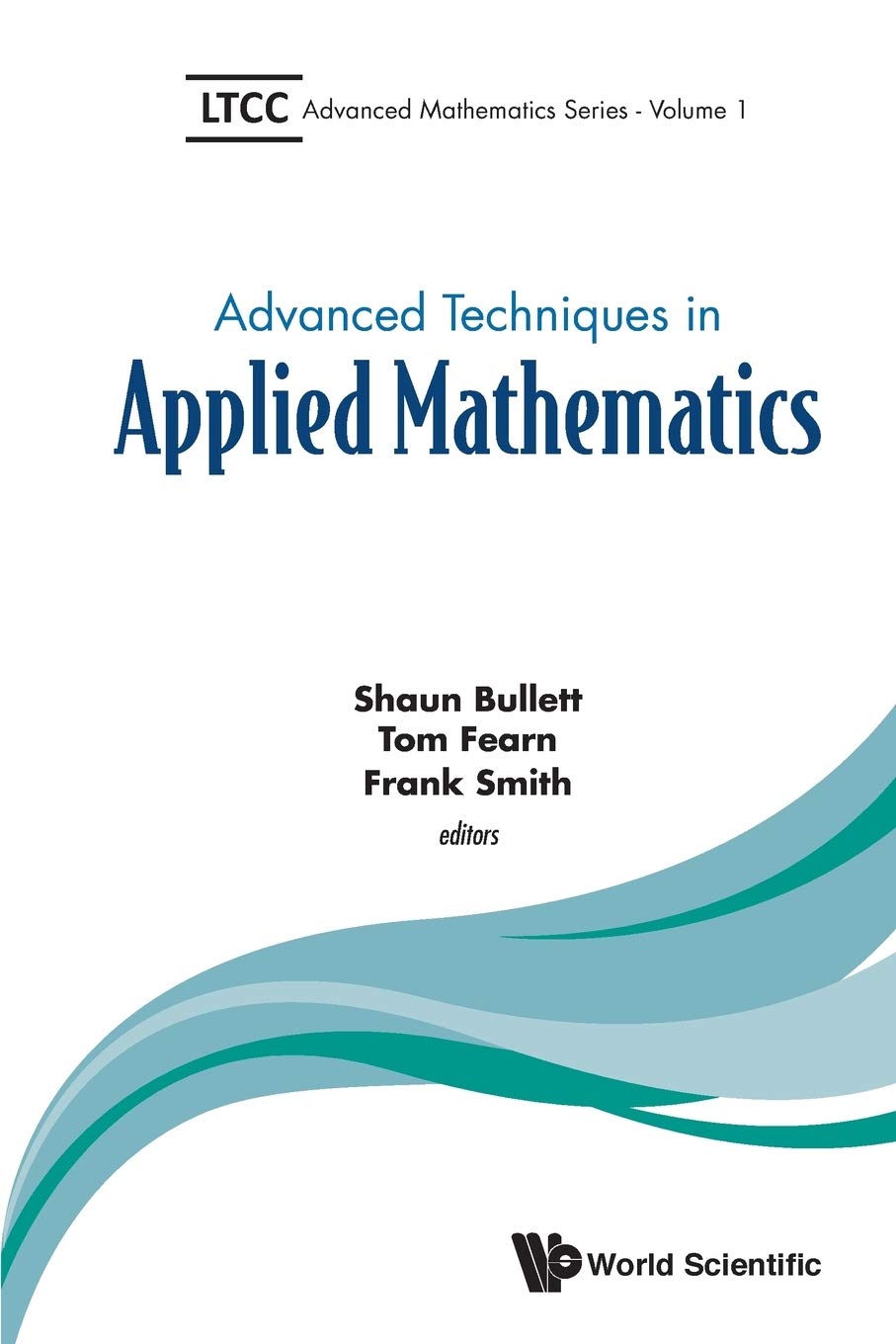 Applied Mathematics Techniques for Students and Professionals