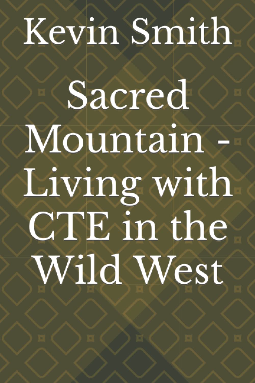 Sacred Mountain - Living with CTE in the Wild West Book Review