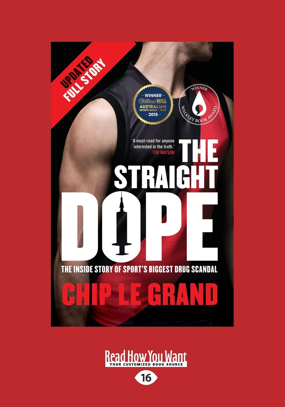 The Straight Dope: Inside Story of Sport's Biggest Drug Scandal