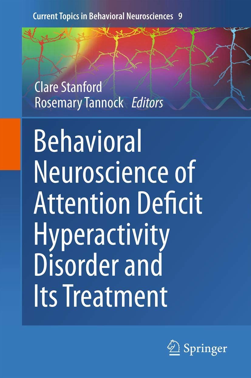 Behavioral Neuroscience of ADHD and Its Treatment Insights