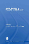 Social Histories of Disability and Deformity - Historical Perspectives