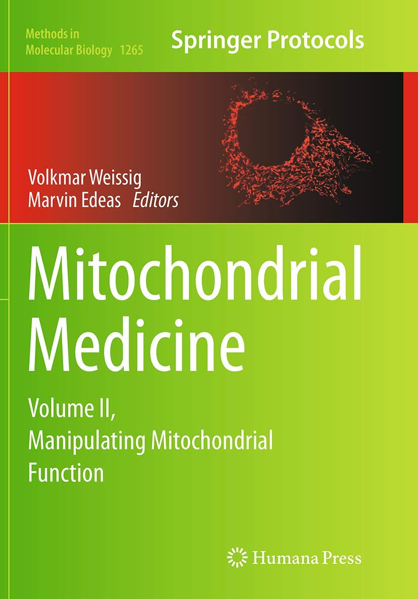 Mitochondrial Medicine Volume II: Manipulating Function Effectively
