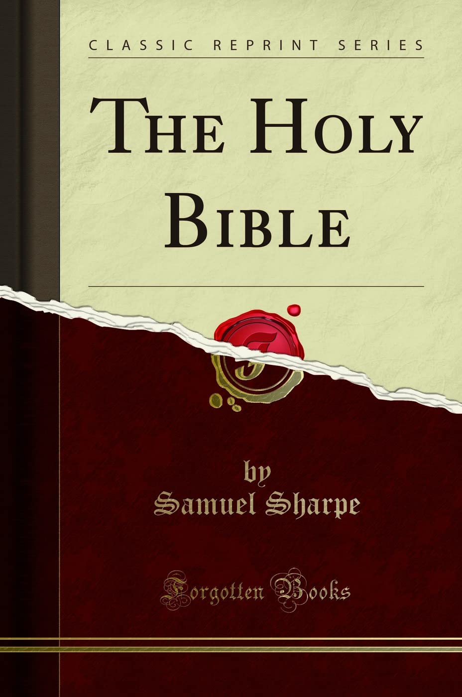 The Holy Bible Classic Reprint - A Timeless Spiritual Guide
