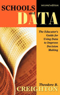 Schools and Data: The Educators Guide for Using Data to Improve