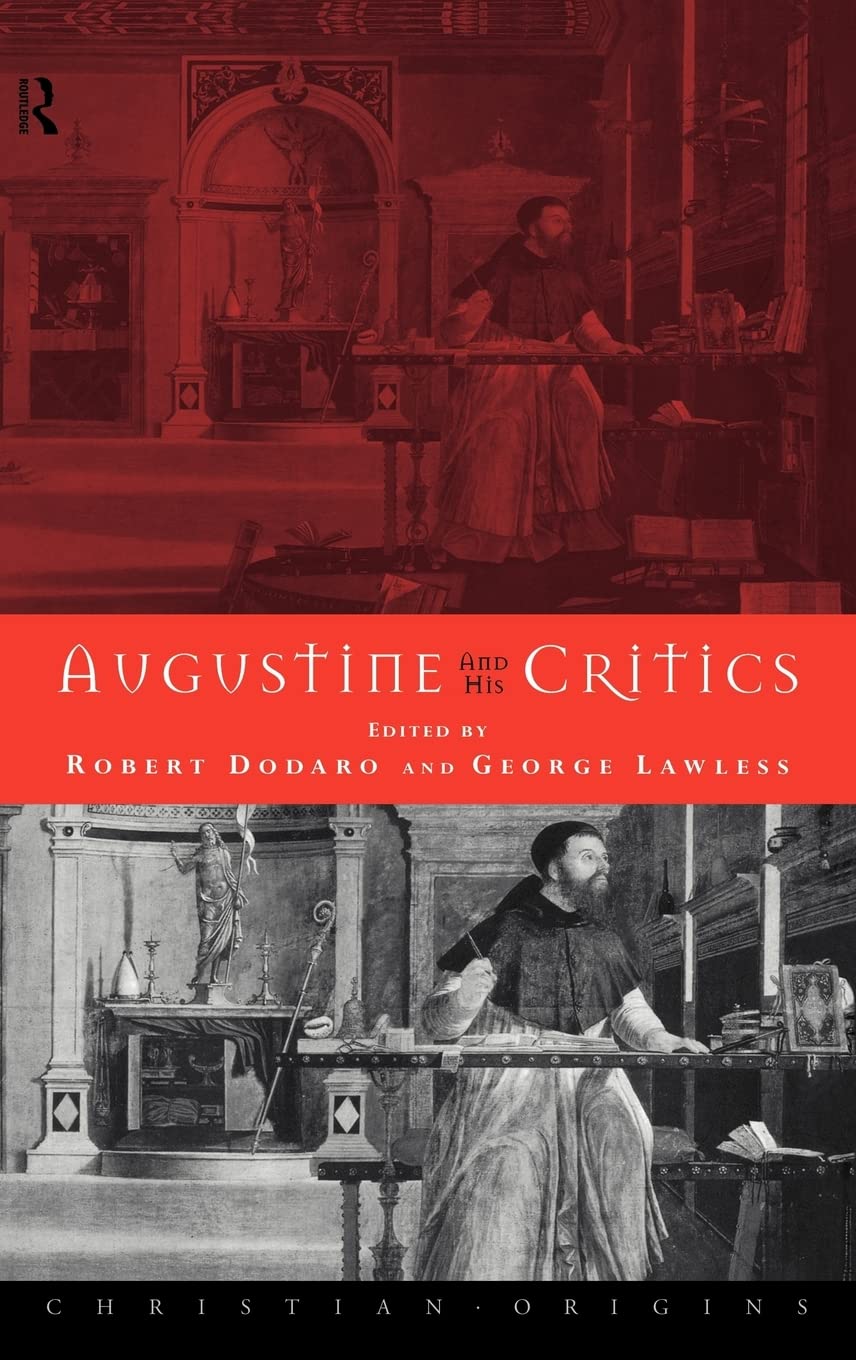 Augustine and his Critics: A Deep Dive into Christian Origins