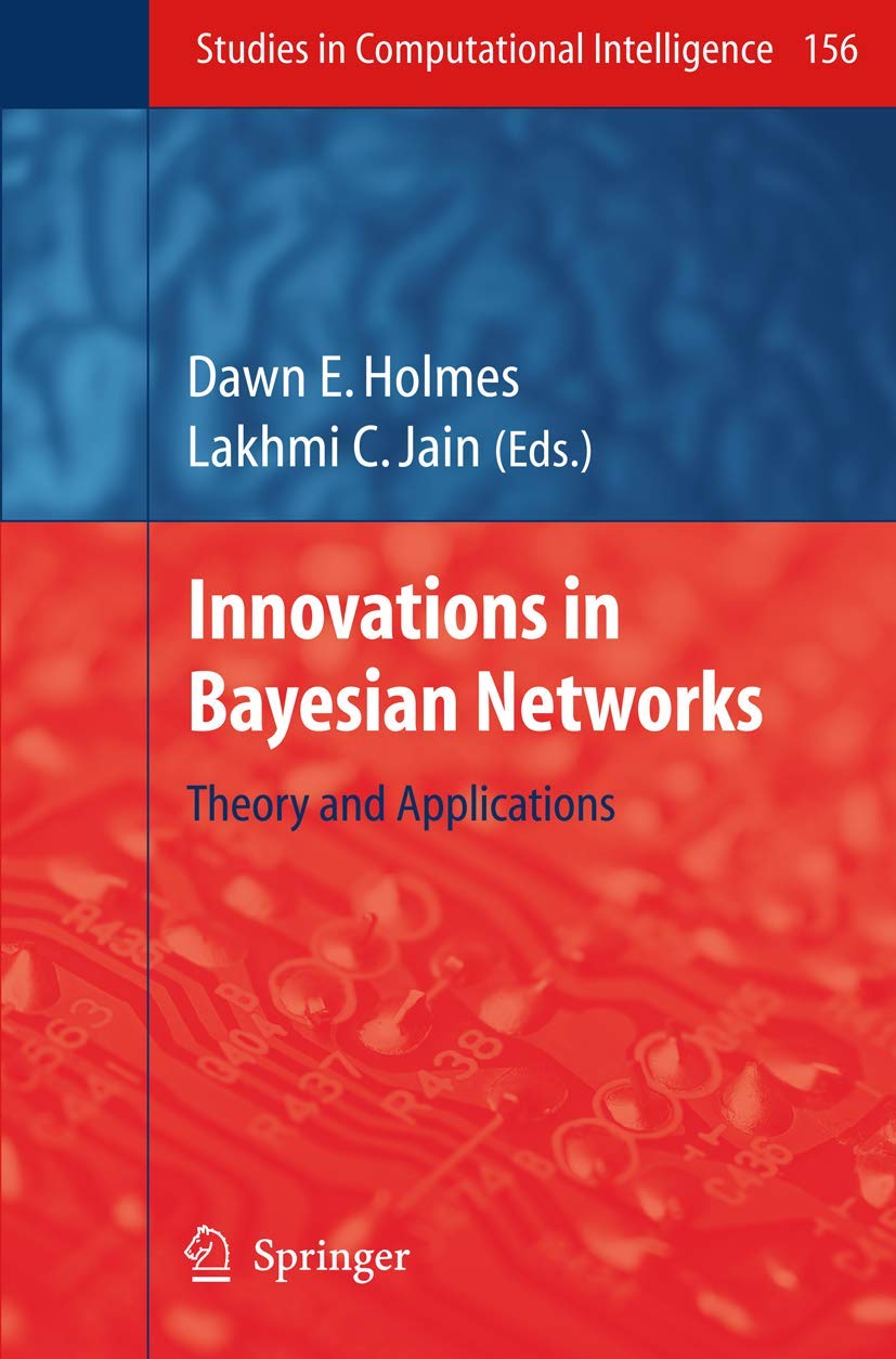 Innovations in Bayesian Networks: Theory and Applications Review
