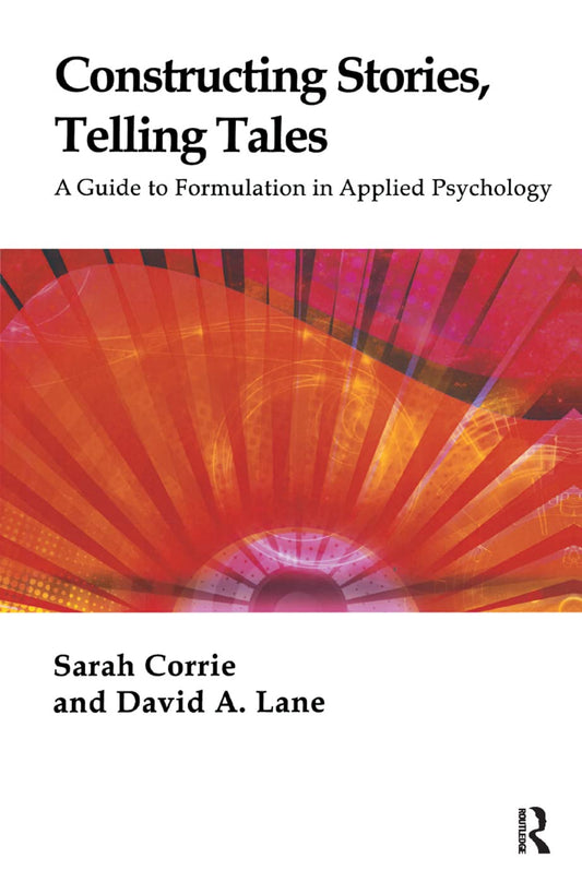 Constructing Stories, Telling Tales: A Guide to Narrative Craft