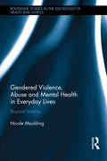 Gendered Violence, Abuse and Mental Health in Everyday Lives Review