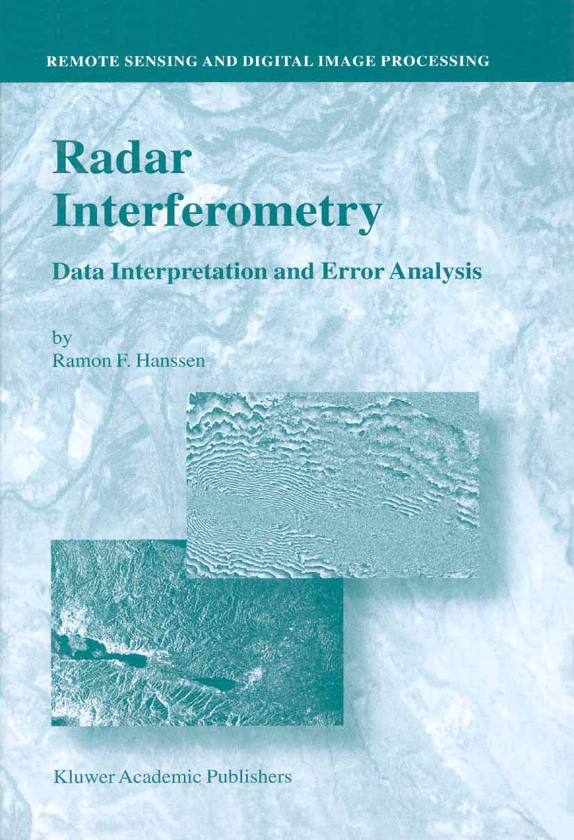 Radar Interferometry: Data Interpretation and Error Analysis Guide
