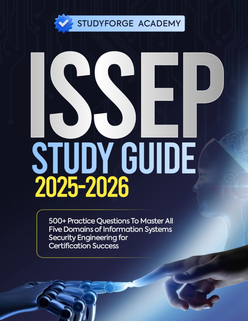 ISSEP Study Guide 2025-2026: Master Information Systems Security