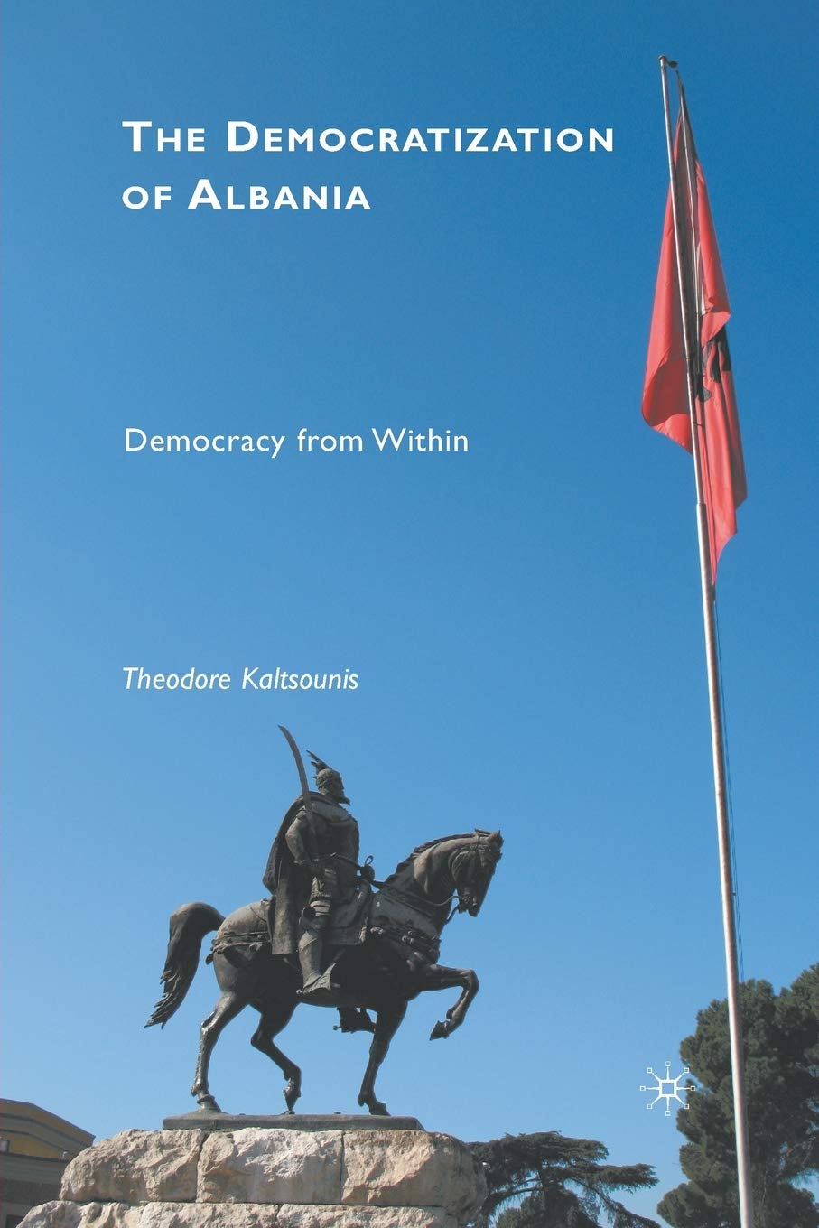 The Democratization of Albania: A Comprehensive Insight into Democracy