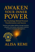 Awaken Your Inner Power: The Psychology Behind Personal Transformation