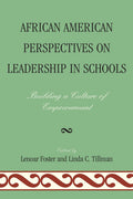 African American Perspectives on Leadership in Schools for Empowerment