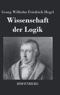 Wissenschaft der Logik (German Edition) - Critical Philosophical