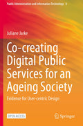 Co-creating Digital Public Services for an Ageing Society - Evidence