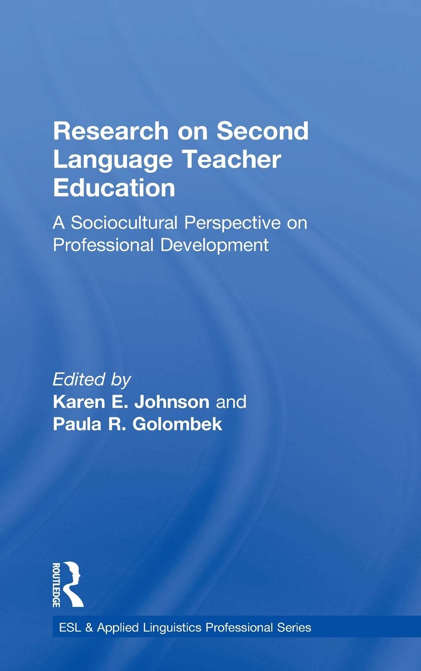Exploring Second Language Teacher Education for Professional Growth