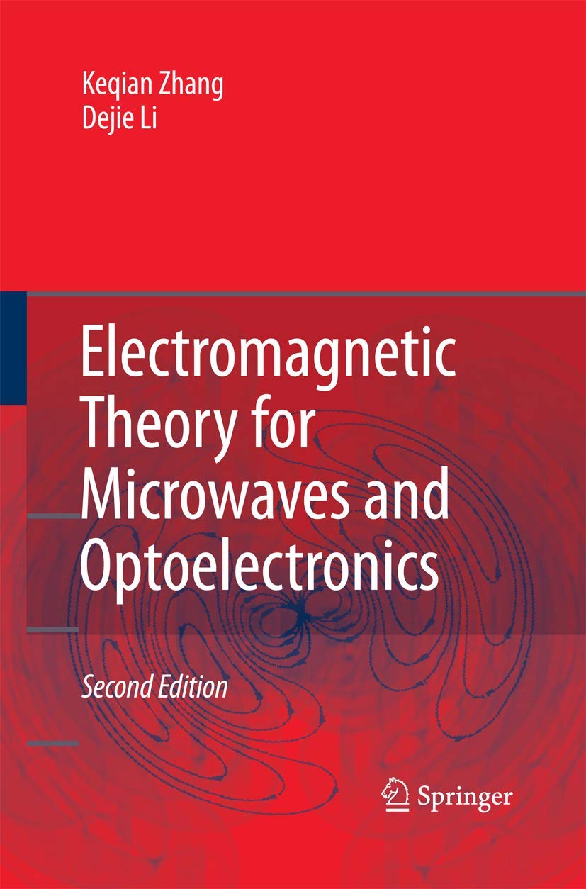 Electromagnetic Theory for Microwaves and Optoelectronics Review